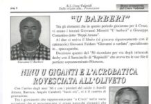 “U Barberi”, “Ruspa”, “U Surdatu”, “U Giganti” e tanti altri
